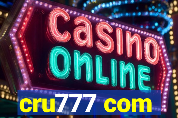 cru777 com
